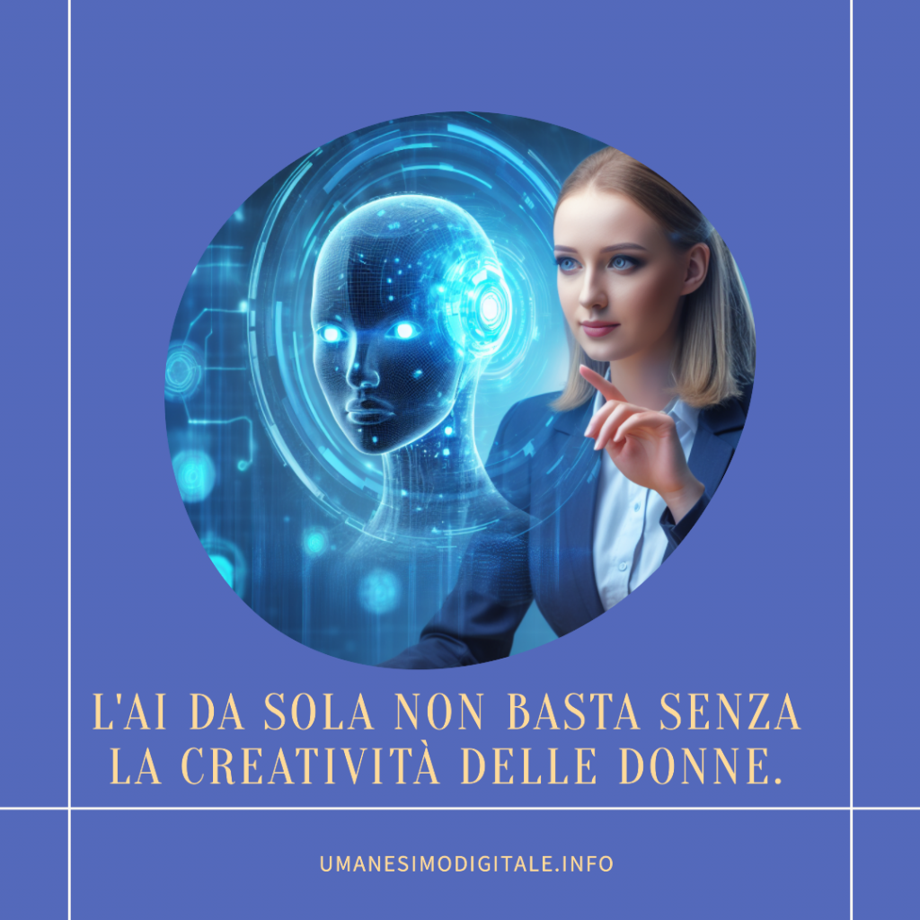 L'IA e e donne umanesimo digitale Franco Bagagla