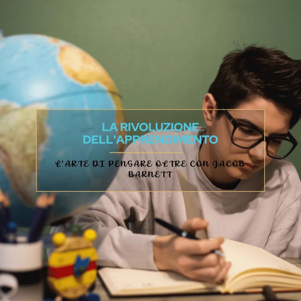 L'Arte di Pensare Oltre: Jacob Barnett e la Rivoluzione dell'Apprendimento