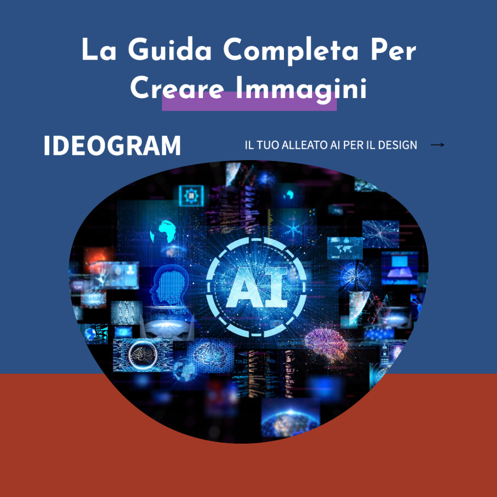 Ideogram: Il Tuo Miglior Alleato AI per Creare Immagini [Guida Completa]