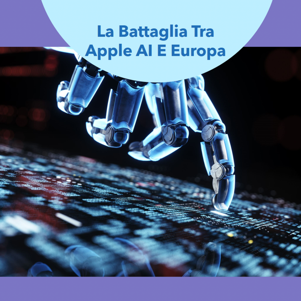 Apple AI vs. Europa, cosa diavolo sta succedendo ?