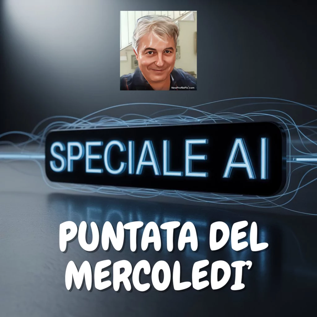Speciale AI : Puntata di Venerdì 18 luglio 2025