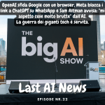 Rassegna stampa AI: La Guerra dei Giganti e tanto altro