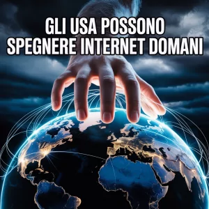 Gli USA Possono Spegnere Internet Domani