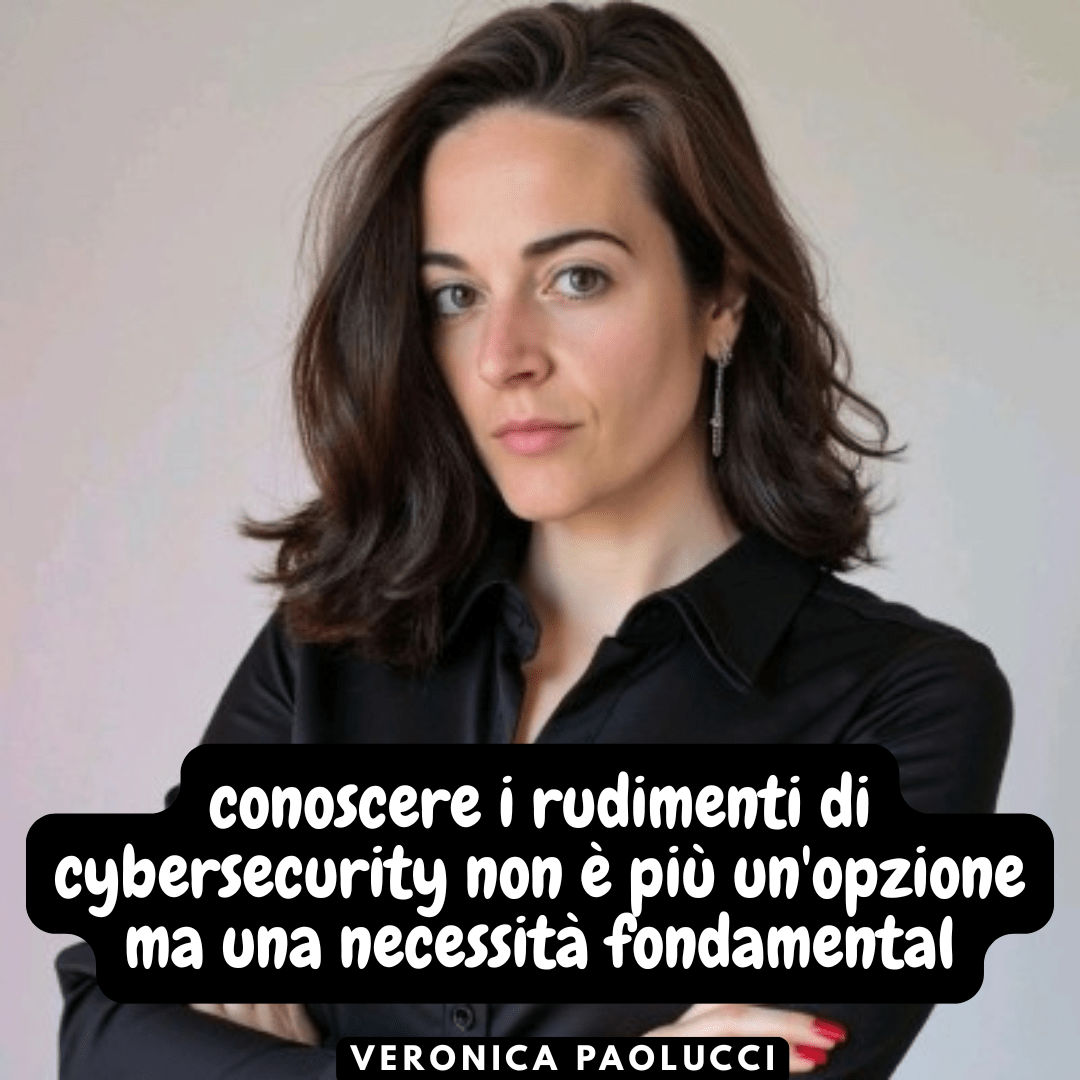 conoscere i rudimenti di cybersecurity non è più un'opzione ma una necessità fondamental