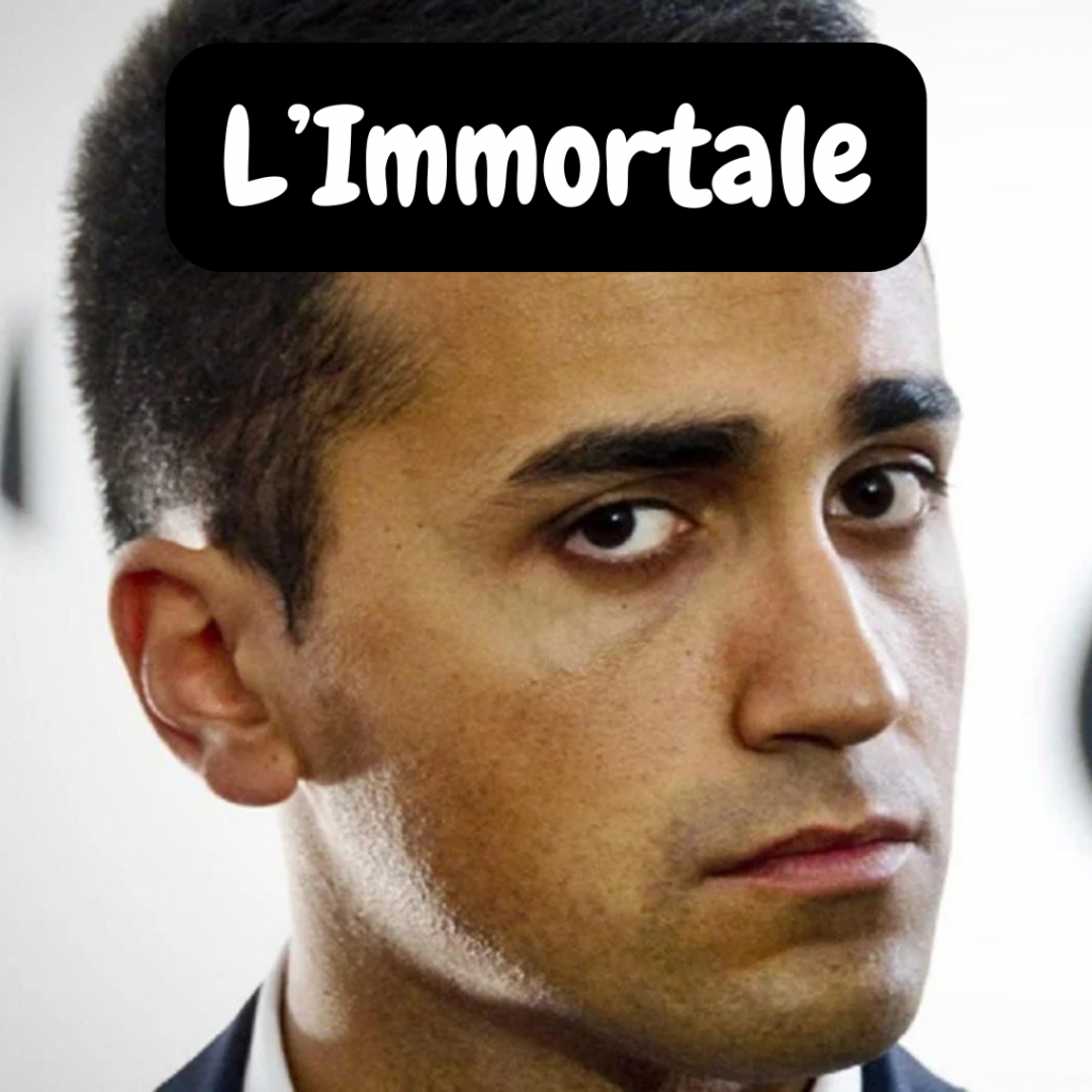 L'Immortale Luigi Di Maio