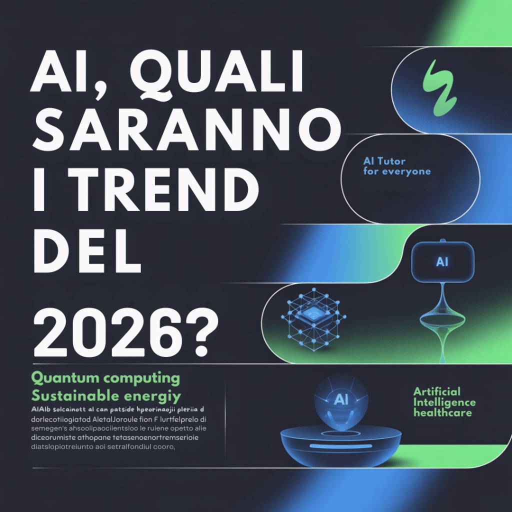 AI, Quali saranno i Trend del 2026 ?