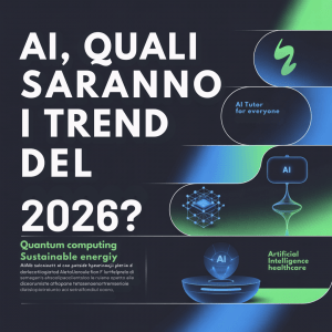AI, Quali saranno i Trend del 2026 ?