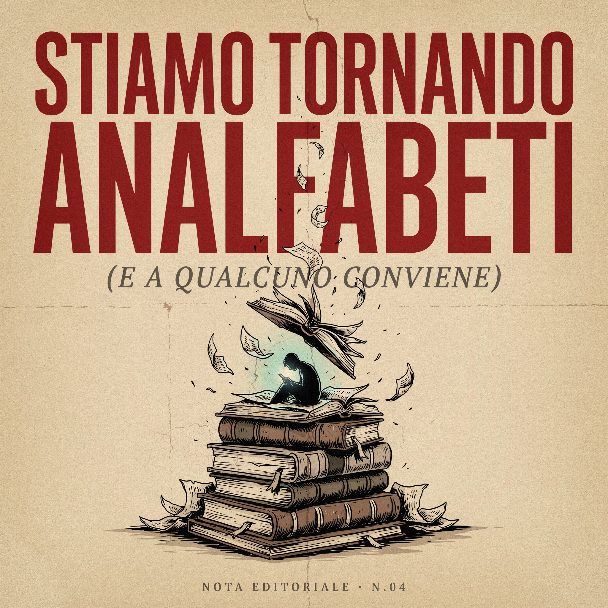 Stiamo tornando analfabeti (e a qualcuno conviene)